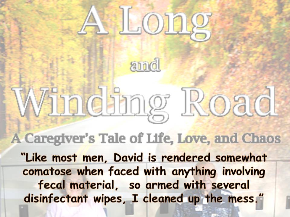 Quotes from A Long and Winding Road – Caregiving Is Messy 